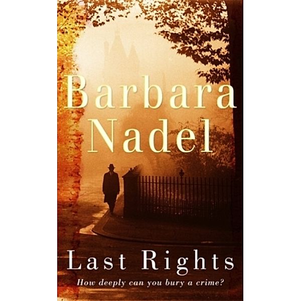 Last Rights, Barbara Nadel