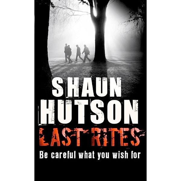 Last Rites, Shaun Hutson