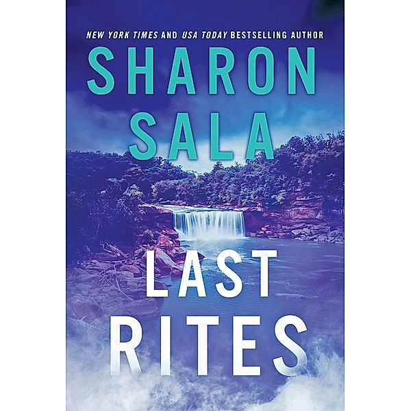 Last Rites, Sala Sharon Sala