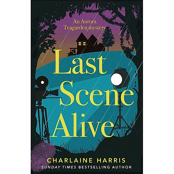 Last Scene Alive / Aurora Teagarden Mysteries Bd.7, Charlaine Harris