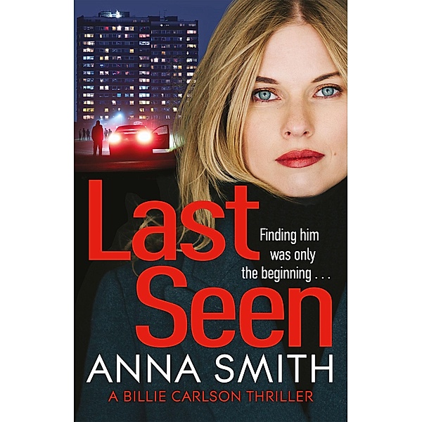Last Seen / Billie Carlson Bd.3, Anna Smith
