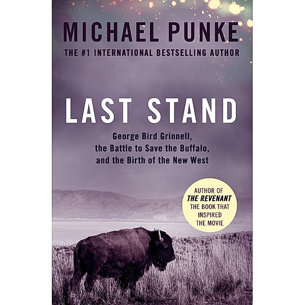 Last Stand, Michael Punke