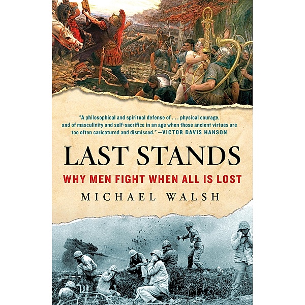 Last Stands, Michael Walsh