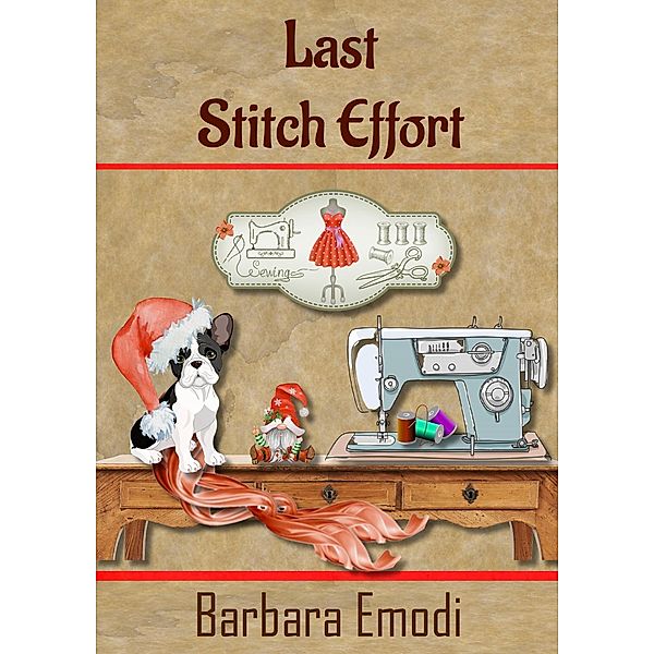 Last Stitch Effort (Seasons of Gasper's Cove 2023, #4) / Seasons of Gasper's Cove 2023, Barbara Emodi