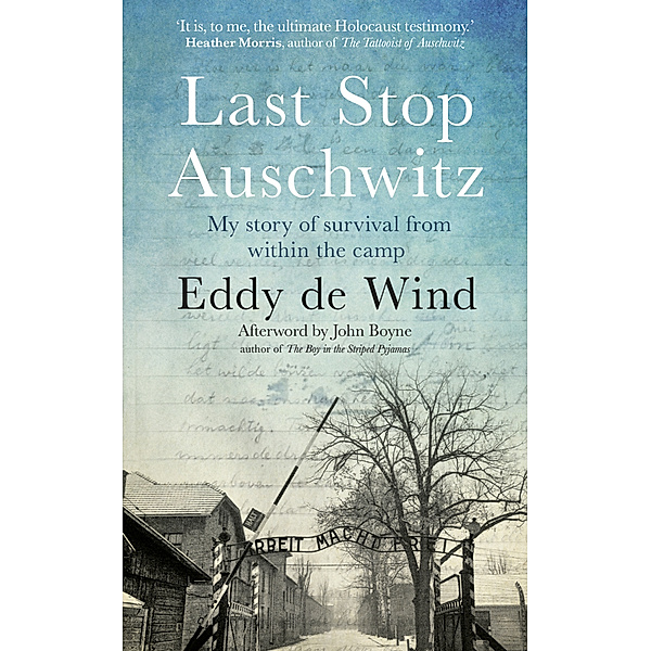 Last Stop Auschwitz, Eddy de Wind