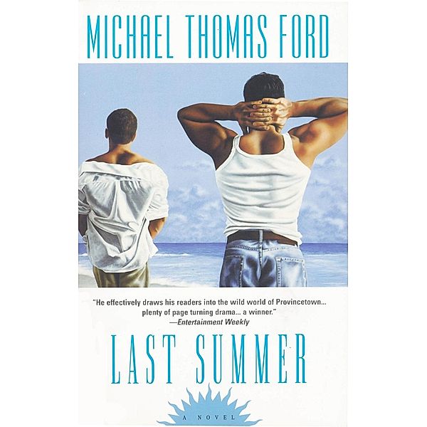 Last Summer, Michael Thomas Ford