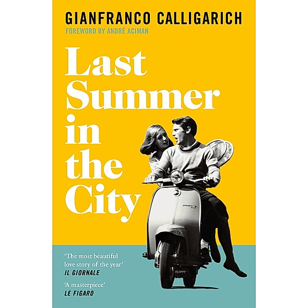 Last Summer in the City, Gianfranco Calligarich