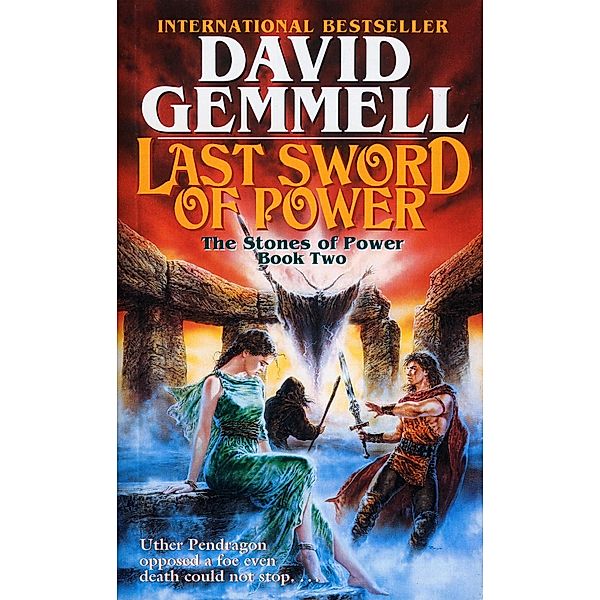 Last Sword of Power / The Stones of Power Bd.2, David Gemmell