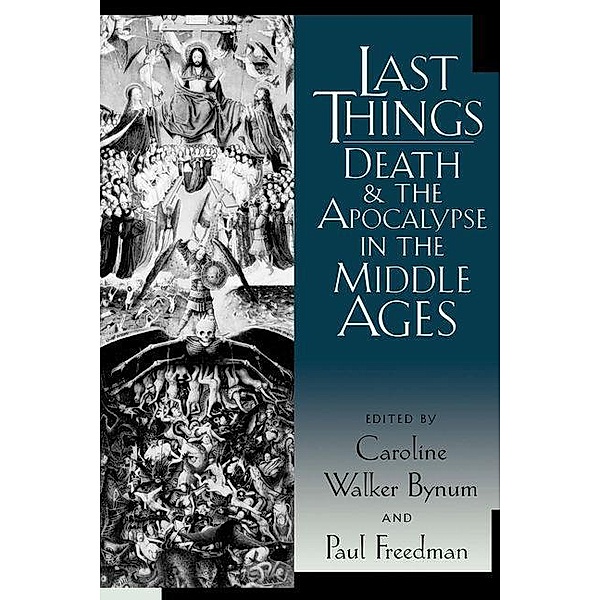 Last Things / The Middle Ages Series