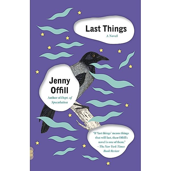 Last Things / Vintage Contemporaries, Jenny Offill