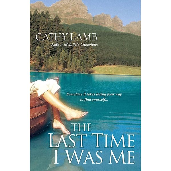 Last Time I Was Me, Cathy Lamb