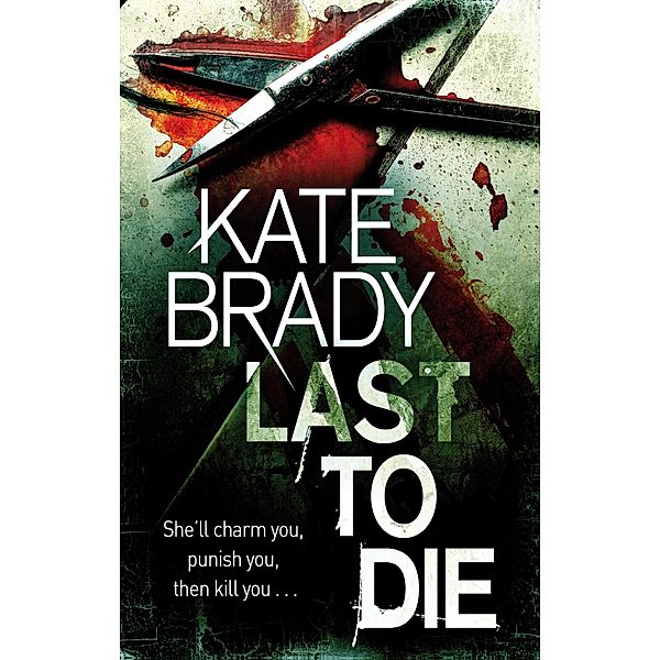 Last To Die / Sheridan, Kate Brady
