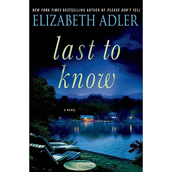 Last to Know, Elizabeth Adler