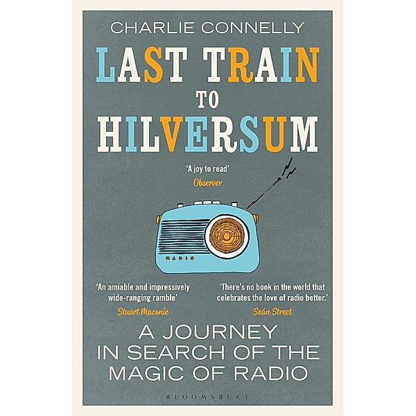 Last Train to Hilversum, Charlie Connelly