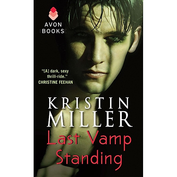 Last Vamp Standing / Vampires of Crimson Bay Series Bd.3, Kristin Miller
