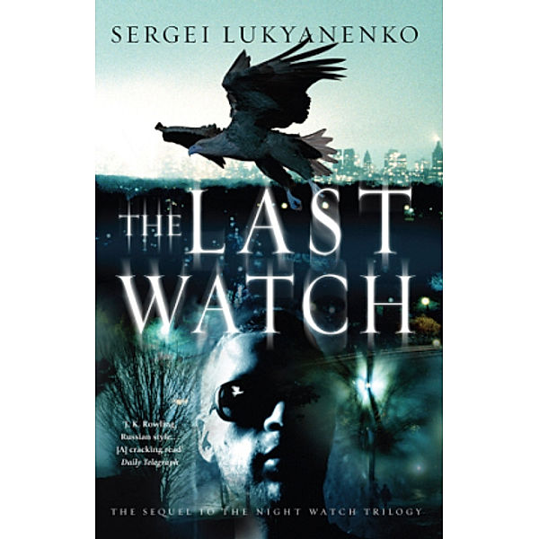 Last Watch, Sergej Lukianenko