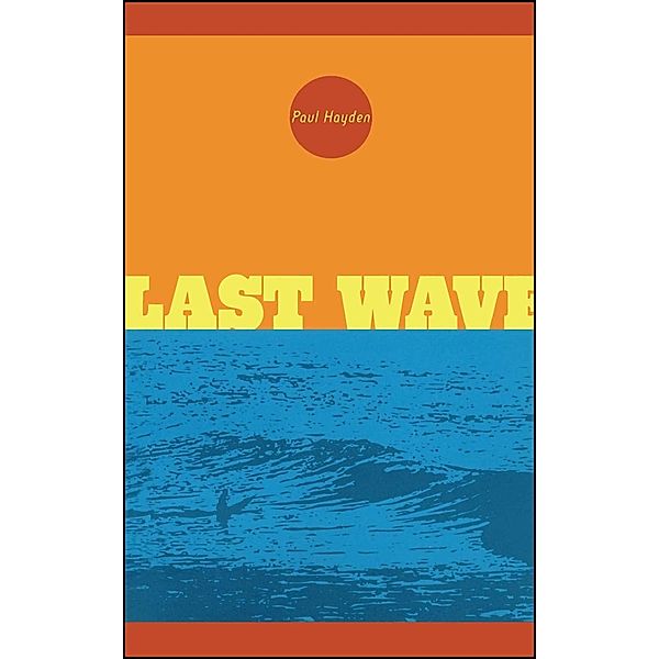 Last Wave, Paul Hayden