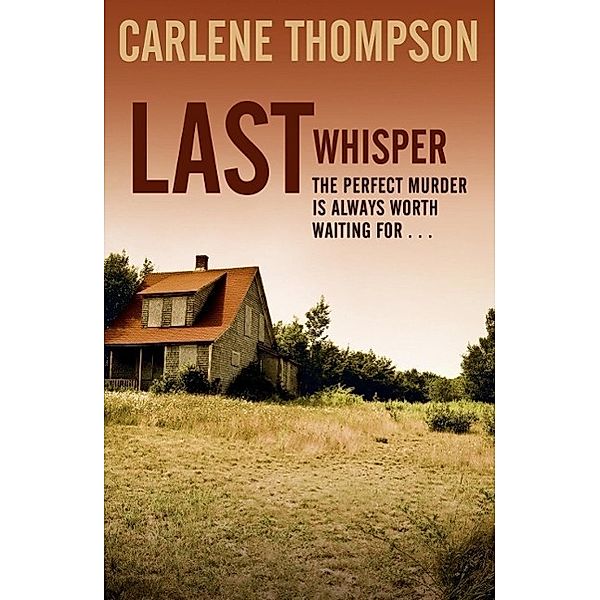 Last Whisper, Carlene Thompson