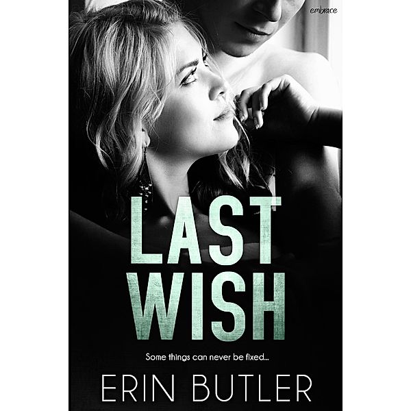 Last Wish, Erin Butler