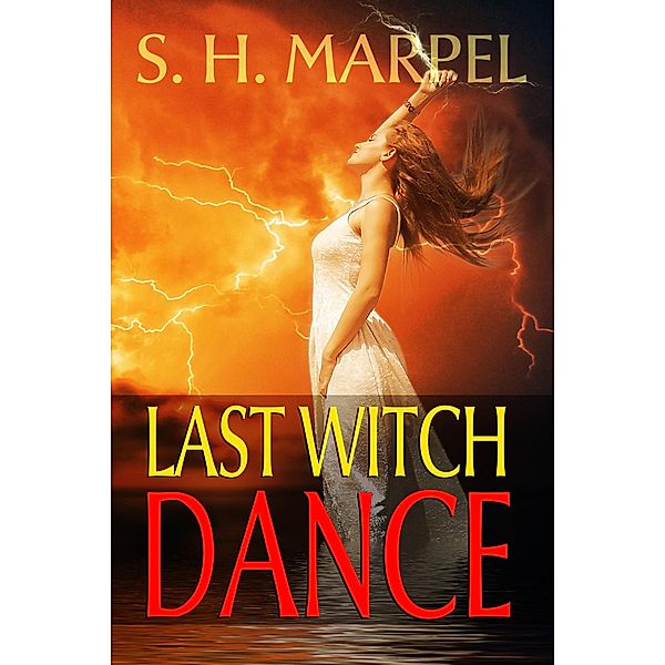 Last Witch Dance (Mystery-Detective Fantasy) / Mystery-Detective Fantasy, S. H. Marpel
