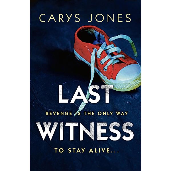 Last Witness, Carys Jones