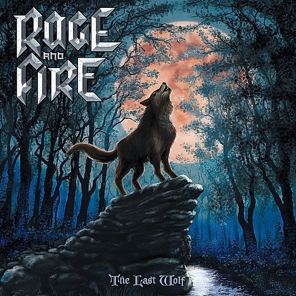 Last Wolf (Vinyl), Rage And Fire