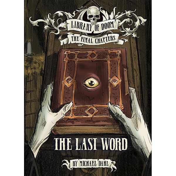 Last Word / Raintree Publishers, Michael Dahl