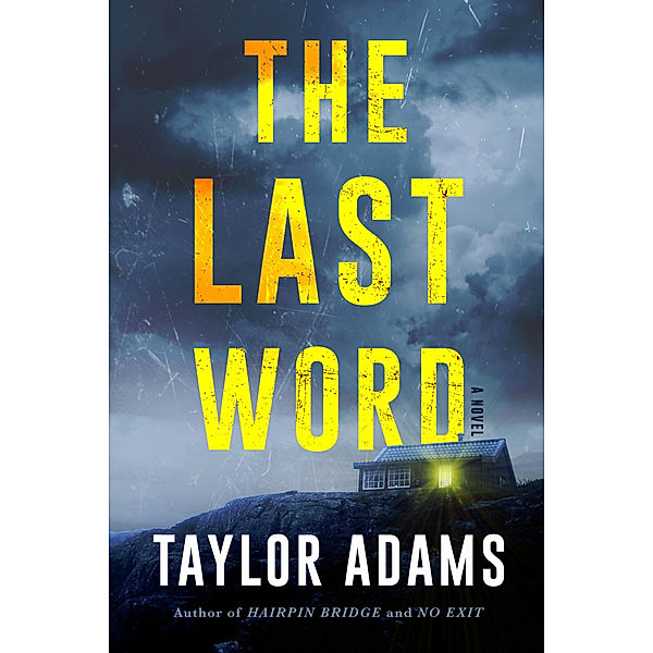 Last Word, The, Taylor Adams