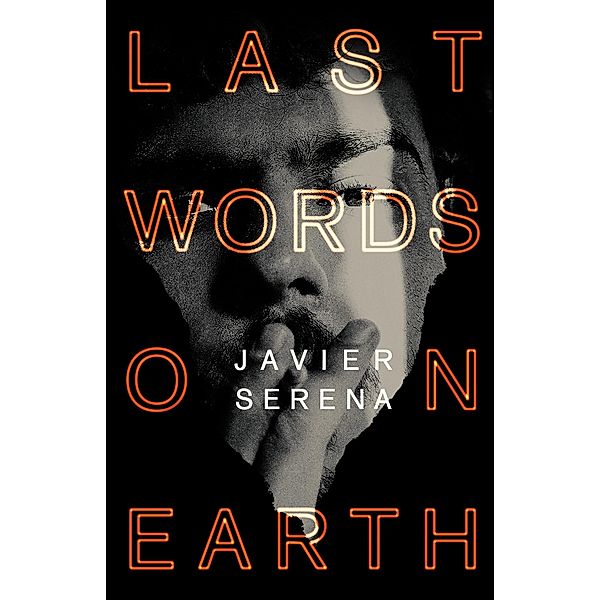 Last Words on Earth, Javier Serena