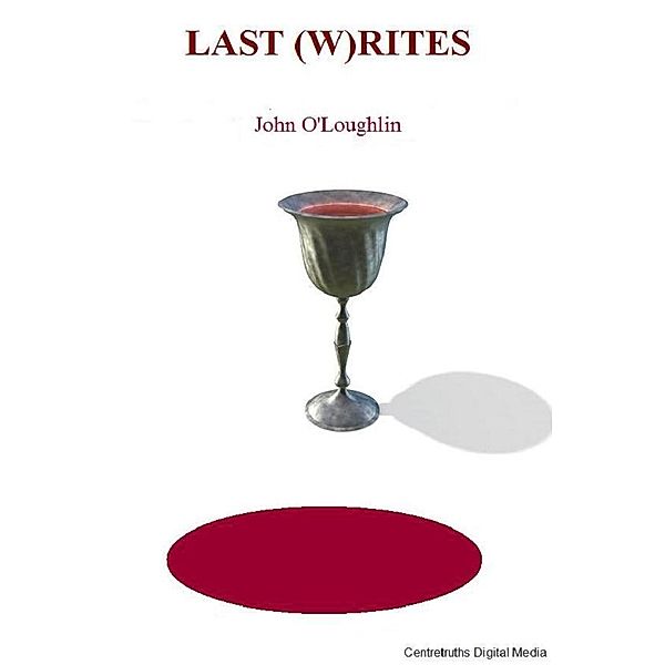 Last Writes, John O'Loughlin