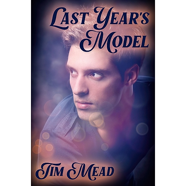 Last Year's Model, Tim Mead