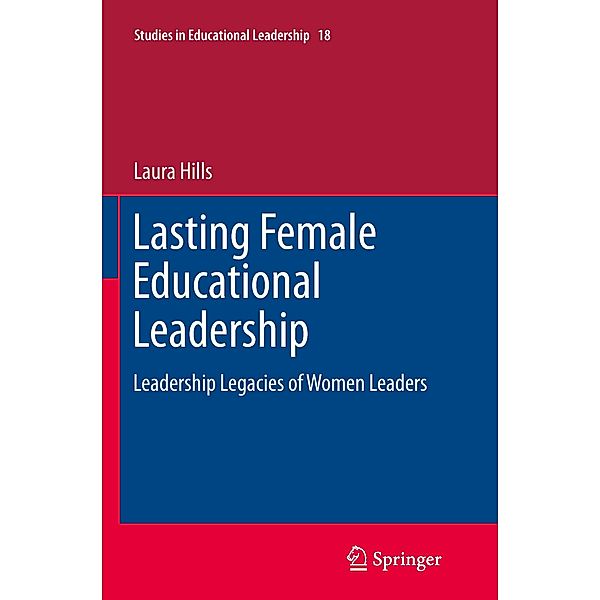 Lasting Female Educational Leadership, Laura Hills