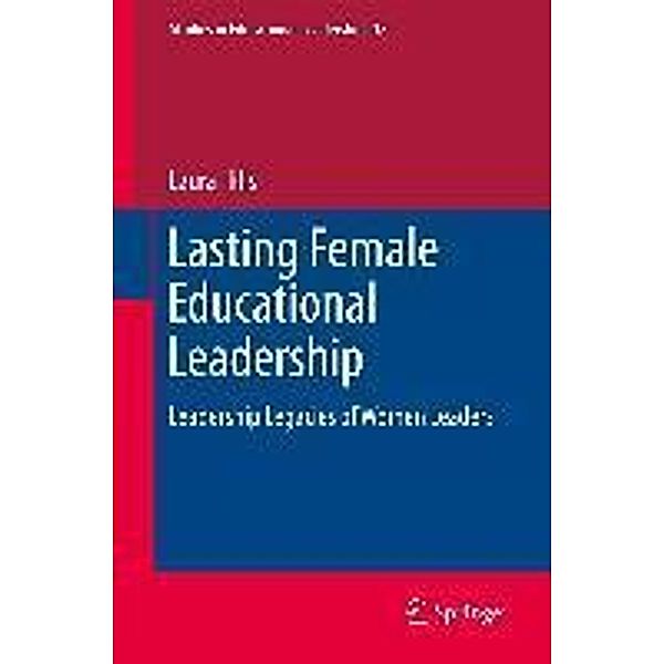 Lasting Female Educational Leadership / Studies in Educational Leadership Bd.18, Laura Hills