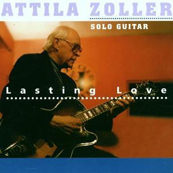 Lasting Love, Attila Zoller