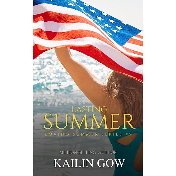 Lasting Summer, Kailin Gow