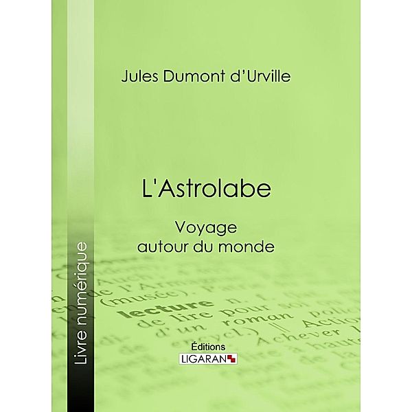 L'Astrolabe, Ligaran, Jules Dumont D'Urville