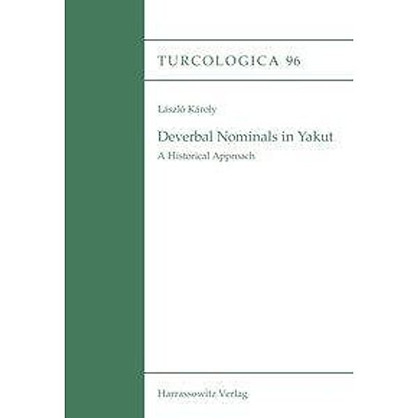 László, K: Deverbal Nominals in Yakut, Károly László