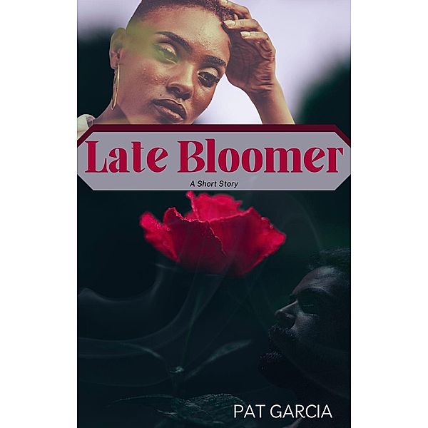 Late Bloomer, PAT GARCIA