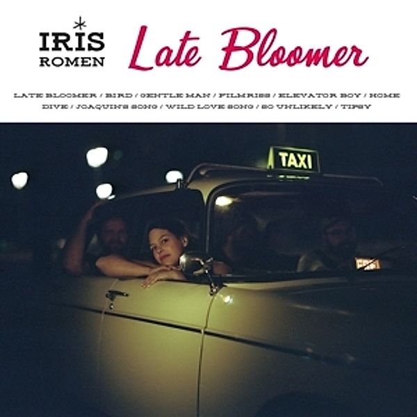 Late Bloomer (Vinyl), Iris Romen