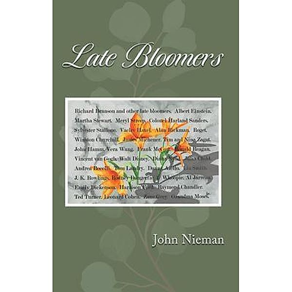 Late Bloomers, John Nieman