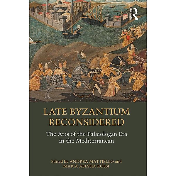 Late Byzantium Reconsidered