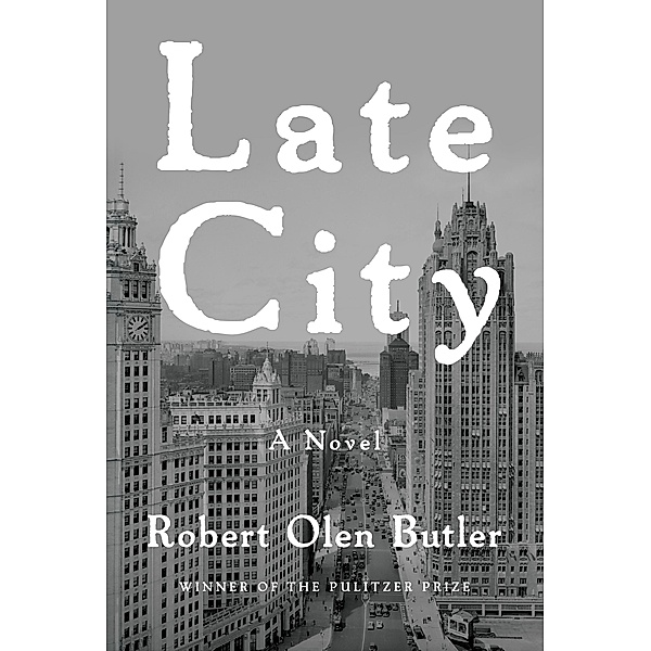 Late City, Robert Olen Butler