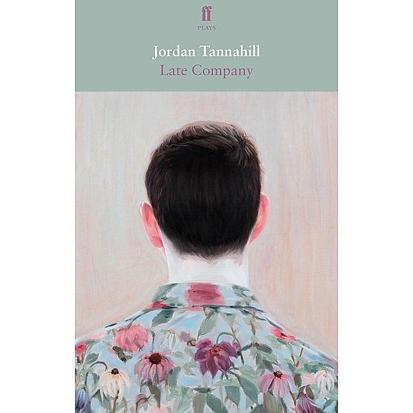 Late Company, Jordan Tannahill