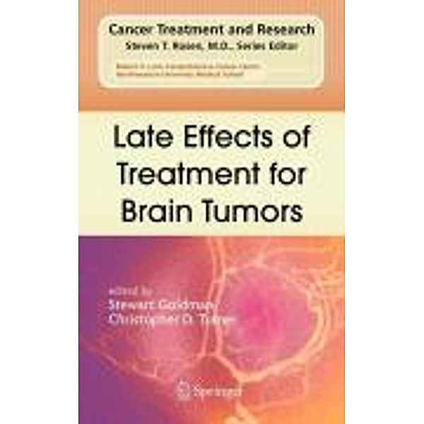 Late Effects of Treatment for Brain Tumors / Cancer Treatment and Research Bd.150