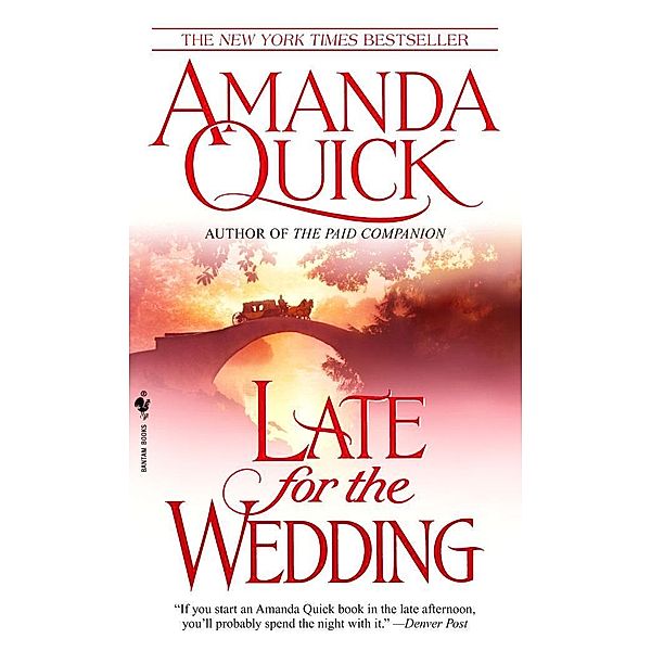 Late for the Wedding / Lavinia Lake and Tobias March Bd.3, Amanda Quick