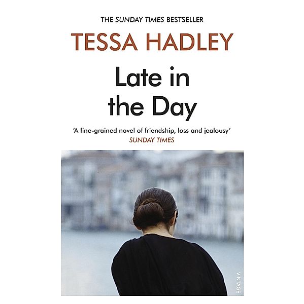 Late in the Day, Tessa Hadley