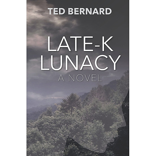 Late-K Lunacy, Ted Bernard