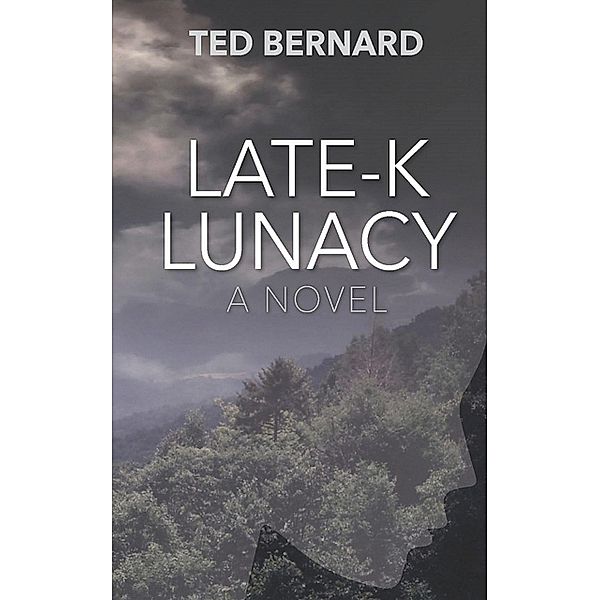 Late-K Lunacy, Ted Bernard