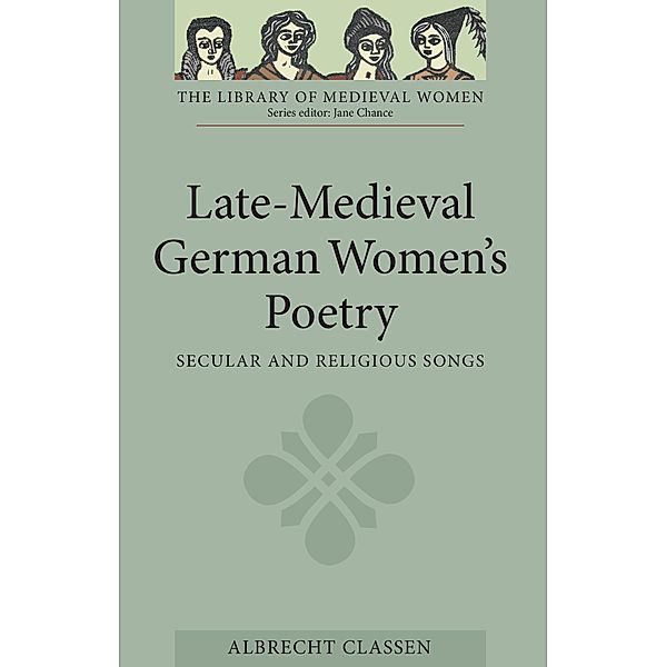 Late-Medieval German Women's Poetry