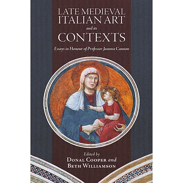 Late Medieval Italian Art and its Contexts